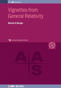 Vignettes from General Relativity - Berger, Beverly K (US National Science Foundation)