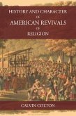 History and Character of American Revivals of Religion (eBook, ePUB)