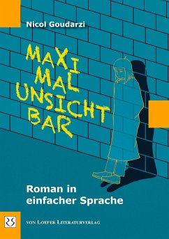 Maximal unsichtbar - Goudarzi, Nicol