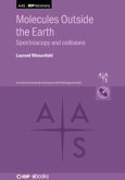 Molecules Outside the Earth Molecules Outside the Earth