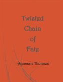 Twisted Chain of Fate (eBook, ePUB)