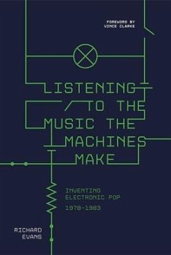 Listening to the Music the Machines Make - Evans, Richard