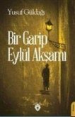 Bir Garip Eylül Aksami