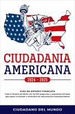 Ciudadania Americana 2024-2025 (eBook, ePUB)