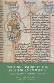 Writing History in the Anglo-Norman World