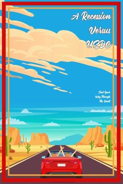 A Recession vs. USDC: Find Your Way through the Desert (MFI Series1, #195) (eBook, ePUB) - King, Joshua