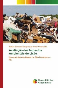 Avaliação dos Impactos Ambientais do Lixão - Gomes de Albuquerque, Walker;Alves Santis, Victor