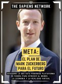 Meta: El Plan De Mark Zuckerberg Para El Futuro (eBook, ePUB)