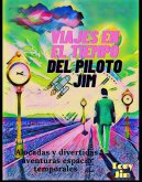 Viajes en el tiempo (Piloto Jim) (eBook, ePUB)