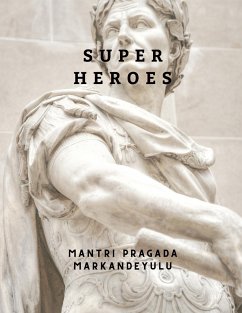SUPER HEROES - Markandeyulu, Mantri Pragada