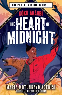 Koku Akanbi and the Heart of Midnight - Adebisi, Maria Motunrayo