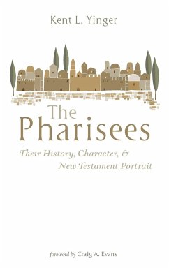 The Pharisees - Yinger, Kent L.