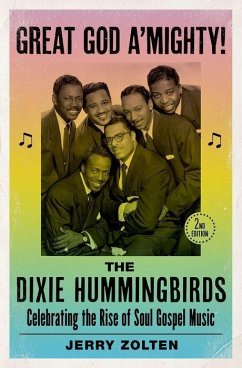 Great God A'Mighty! the Dixie Hummingbirds - Zolten, Jerry