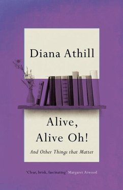 Alive, Alive Oh! - Athill, Diana (Y)