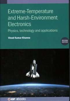 Extreme-Temperature and Harsh-Environment Electronics (Second Edition) - Khanna, Vinod Kumar
