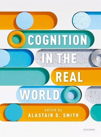 Cognition in the Real World Cognition in the Real World