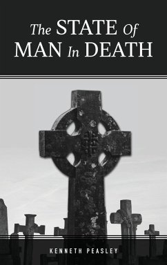 The State of Man in Death - Peasley, Kenneth