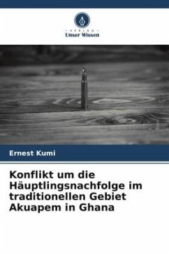 Konflikt um die Häuptlingsnachfolge im traditionellen Gebiet Akuapem in Ghana - Kumi, Ernest