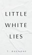 Little White Lies - Bild 1