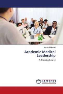 Academic Medical Leadership - Al-Mosawi, Aamir