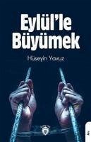 Eylül le Büyümek - Yavuz, Hüseyin