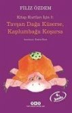 Tavsan Daga Küserse, Kaplumbaga Kosarsa