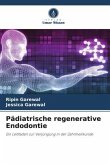 Pädiatrische regenerative Endodontie