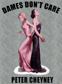 Dames Don't Care (eBook, ePUB) Dames Don't Care (eBook, ePUB)