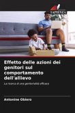 Effetto delle azioni dei genitori sul comportamento dell'allievo