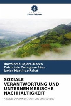 SOZIALE VERANTWORTUNG UND UNTERNEHMERISCHE NACHHALTIGKEIT - Lajara-Marco, Bartolomé;Zaragoza-Sáez, Patrocinio;Martínez-Falcó, Javier