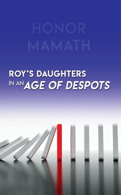 Roy's Daughters in an Age of Despots - Mamath, Honor