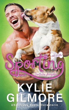 Sporting - Deutsche Ausgabe - Gilmore, Kylie
