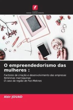 O empreendedorismo das mulheres : - Jouad, Abir