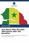 Von Barça Mba Barzakh (Barcelona oder das Jenseits)