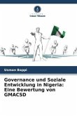 Governance und Soziale Entwicklung in Nigeria: Eine Bewertung von GMACSD