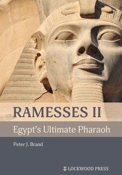 Ramesses II, Egypt's Ultimate Pharaoh - Brand, Peter J