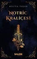 Notric Kralicesi - Yasar, Melisa