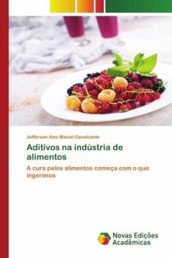 Aditivos na indústria de alimentos - Maciel Cavalcante, Jefferson Alex