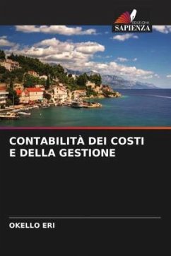 CONTABILITÀ DEI COSTI E DELLA GESTIONE - Eri, Okello