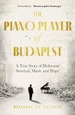 The Piano Player of Budapest