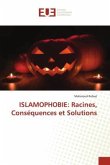 ISLAMOPHOBIE: Racines, Conséquences et Solutions