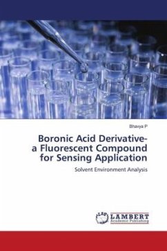 Boronic Acid Derivative- a Fluorescent Compound for Sensing Application