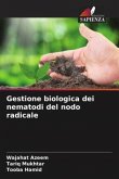 Gestione biologica dei nematodi del nodo radicale