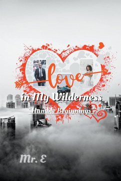 Love in My Wilderness - E