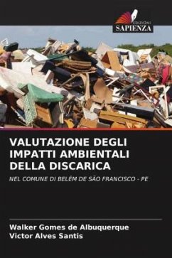 VALUTAZIONE DEGLI IMPATTI AMBIENTALI DELLA DISCARICA - Gomes de Albuquerque, Walker;Alves Santis, Victor