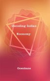 Decoding Indian Economy (eBook, ePUB)