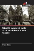 Ritratti moderni della città in Dickens e Dos Passos