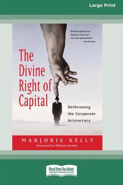 The Divine Right of Capital - Kelly, Marjorie