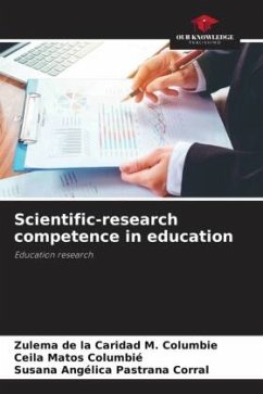 Scientific-research competence in education - M. Columbie, Zulema de la Caridad;Matos Columbié, Ceila;Pastrana Corral, Susana Angelica