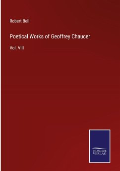 Poetical Works of Geoffrey Chaucer - Bell, Robert